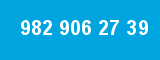 982 906 27 39 982 906 27 39